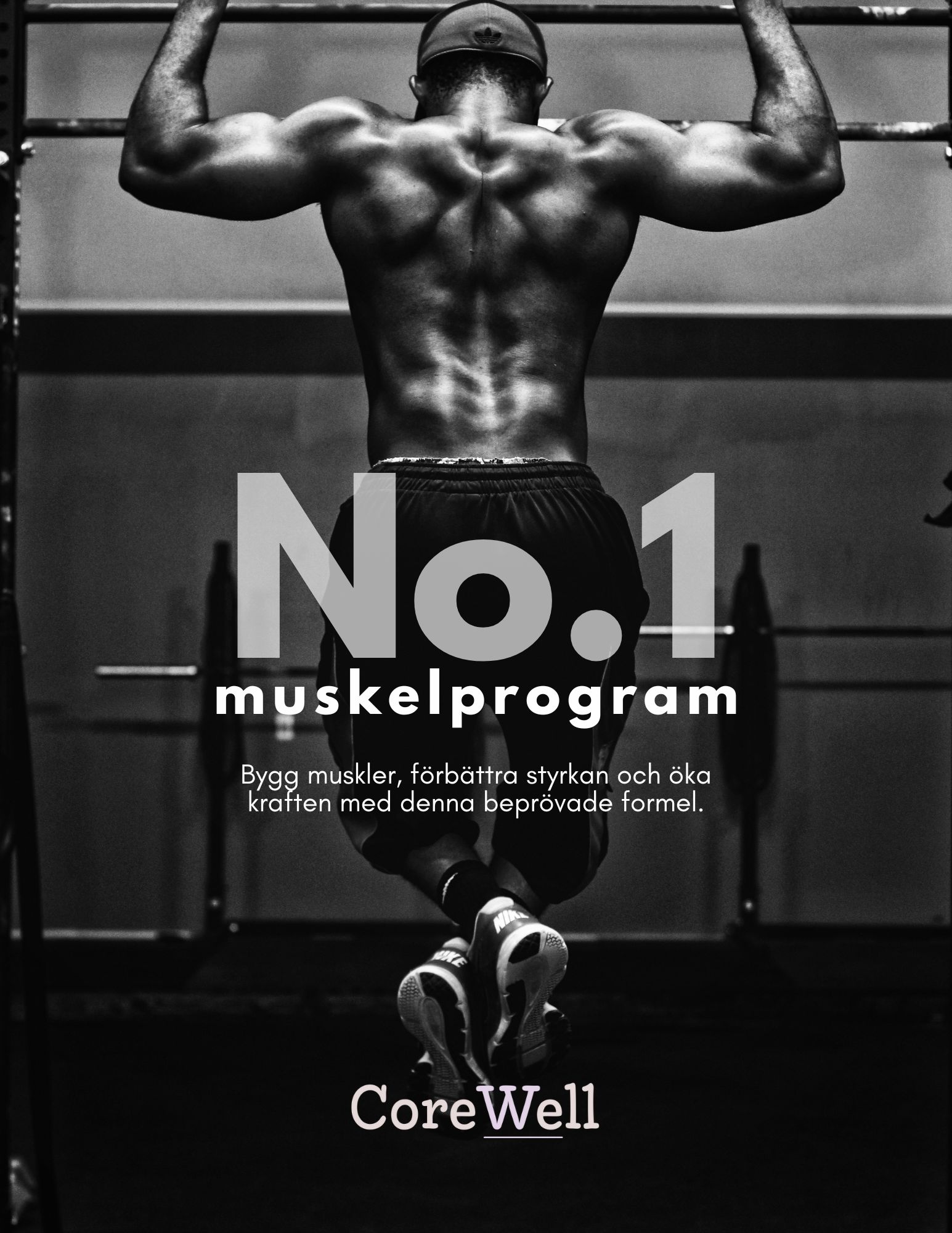 No.1 Muskelprogram (4-8 veckor)